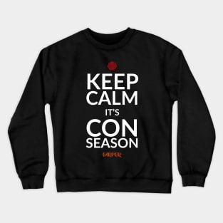 Keep Calm It's Con Season! - Wynonna Earp Crewneck Sweatshirt